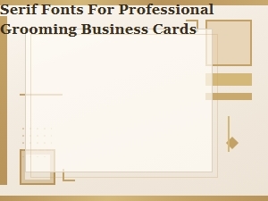Professional Grooming Cards with Serif Style